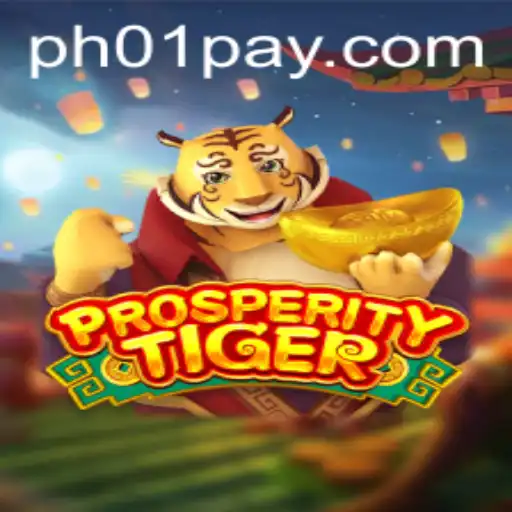 Exploring the Exciting World of ProsperityTiger: A Deep Dive into PH01.FUN